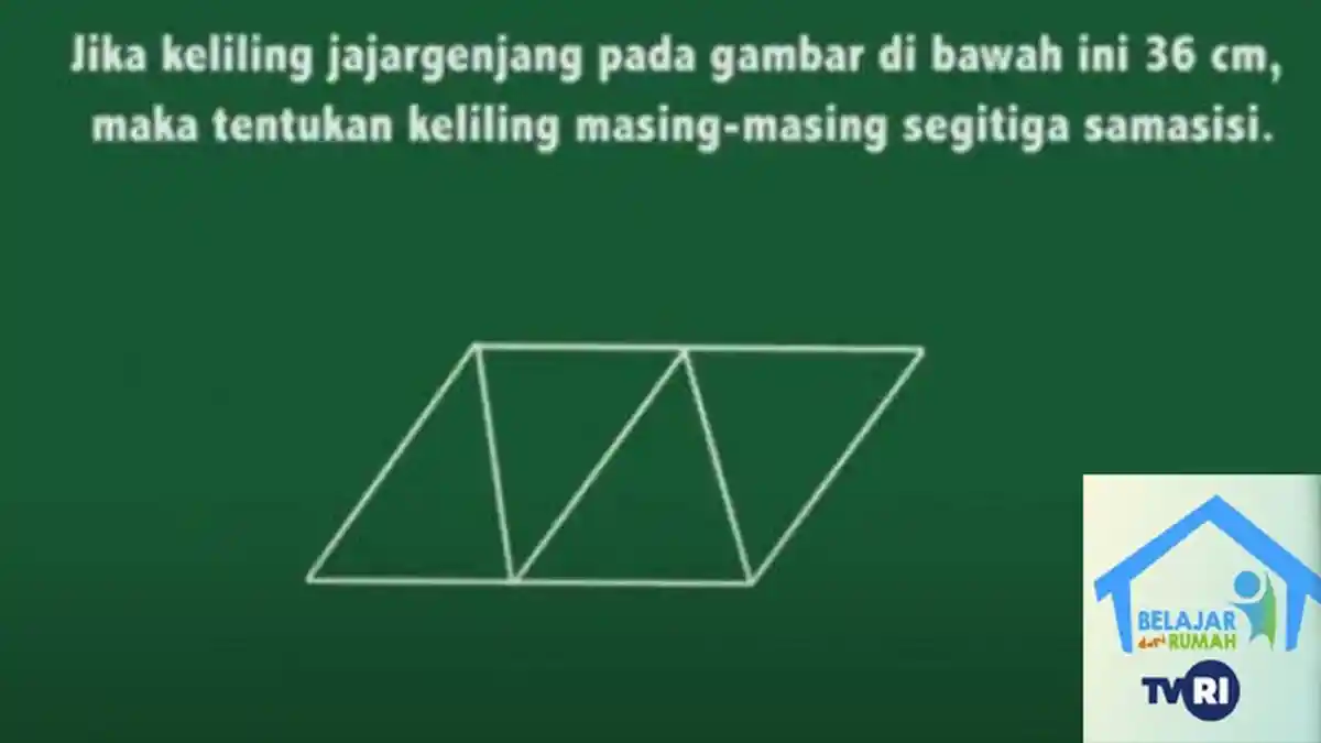 Tentukan Keliling Masing-masing Segitiga Sama Sisi, Jawaban Soal TVRI SD Kelas 4-6 Senin 8 Juni 2020