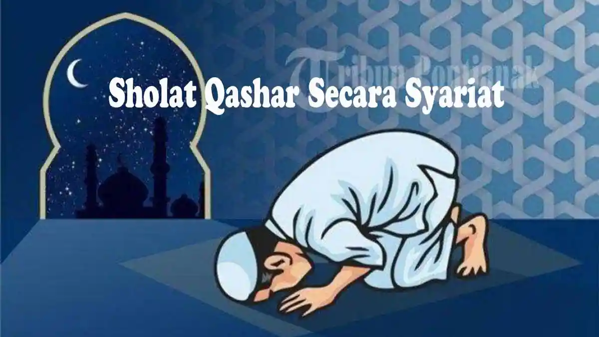 HUKUM Shalat Qashar Sebagai Musafir Kelelahan Dalam Perjalan! Siapa Saja Yang Boleh Jamak Qashar?
