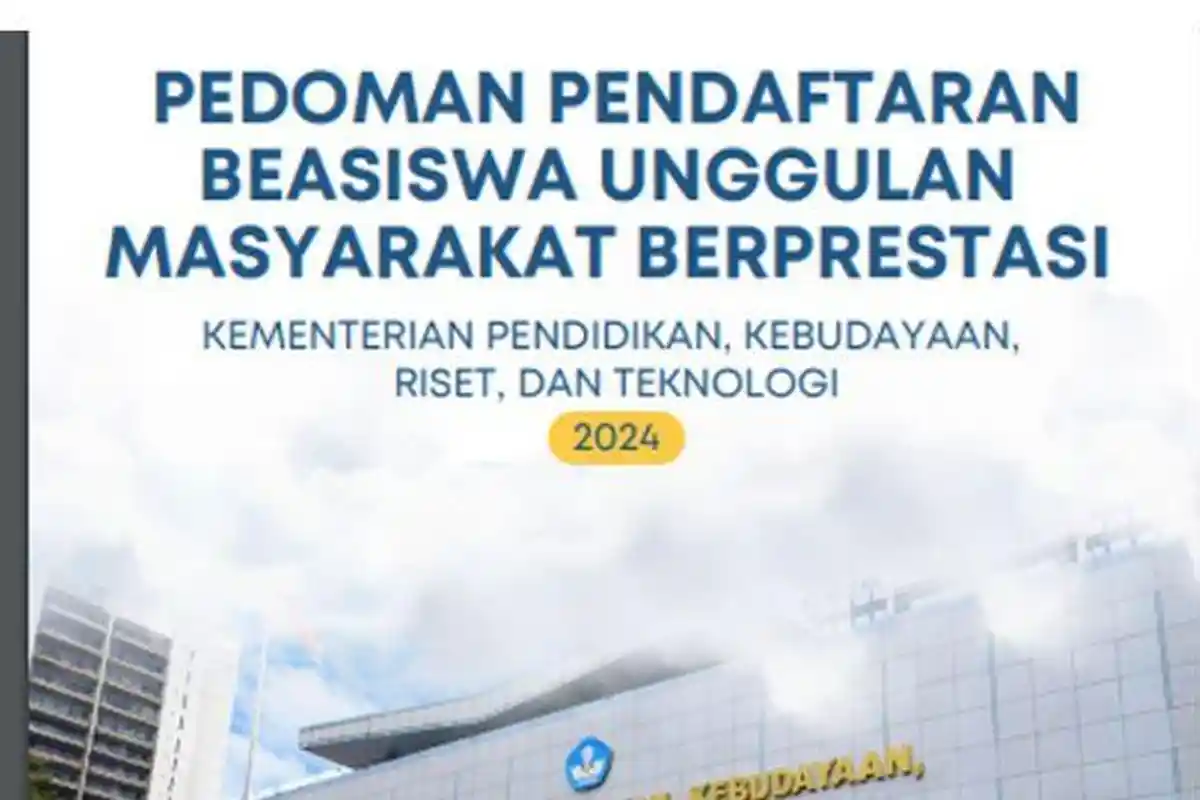 Dokumen Persyaratan Beasiswa Unggulan 2024 Lengkap Cara Daftarnya, Siap-siap Dibuka 1 Juli