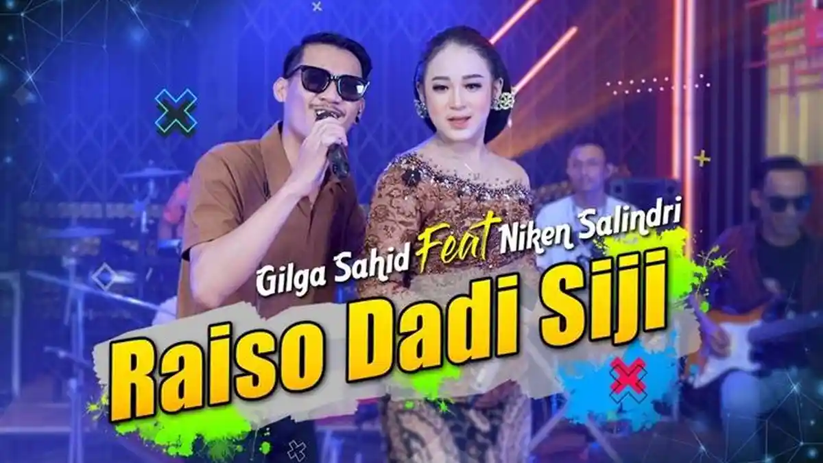 Lirik Raiso Dadi Siji Gilga Sahid Feat Niken Salindry, Roso Ati Ra Tenang Mikirke Selingkuhan