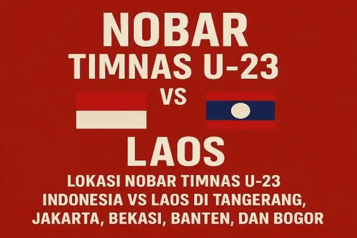 Lokasi Nobar Timnas U-23 Indonesia vs Laos di Tangerang, Jakarta, Bekasi, Banten dan Bogor