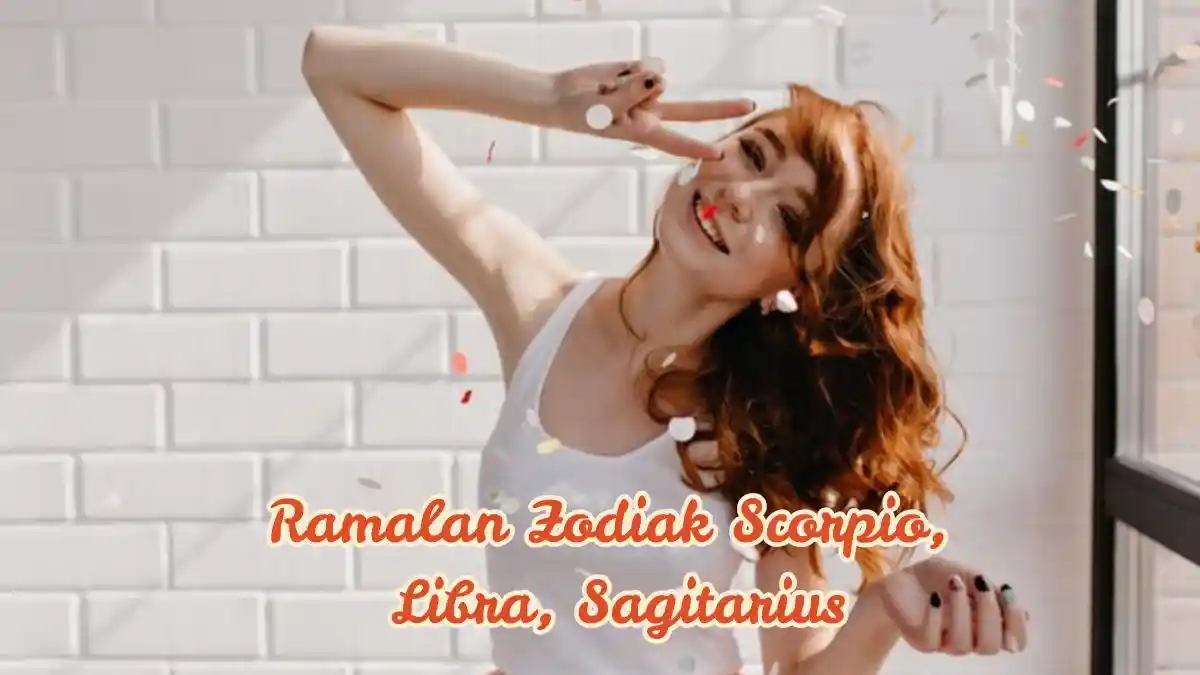 Ramalan Zodiak Scorpio, Libra, Sagitarius Besok Sabtu 29 Maret 2025: Libra Perubahan di Tempat Kerja