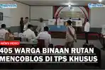 405-warga-binaan-Rutan-Kelas-IIB-Sidikalang-melakukan-pencoblosan.jpg