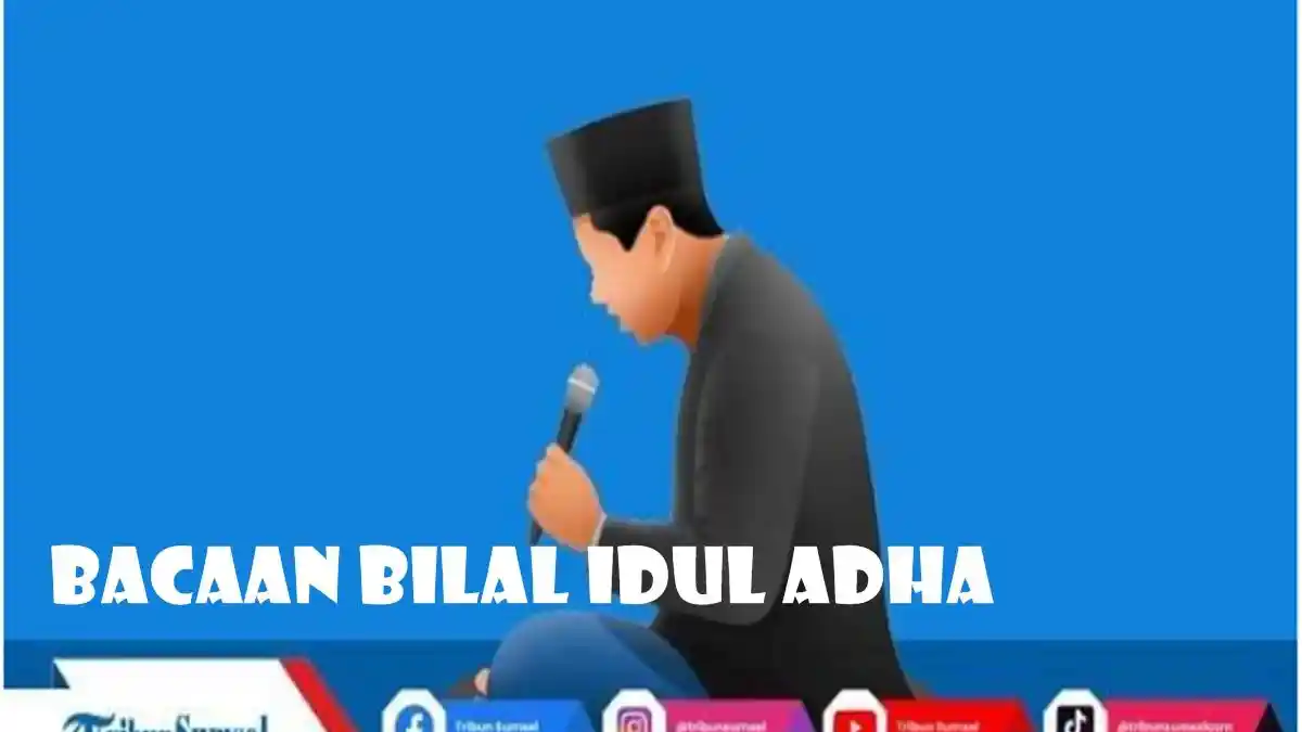 Bacaan Bilal Idul Adha PDF Langsung Download 2024, Setelah Sholat dan Sebelum Khatib Khutbah
