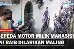 Hanya-Hitungan-Detik-Sepeda-Motor-Milik-Mahasiswa-ini-Raib-Dilarikan-Malingss.jpg