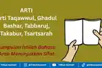 Arti Taqawwul, Ghadul Bashar, Tabbaruj, Takabur, Kumpulan Istilah Bahasa Arab Menunjukkan Sifat