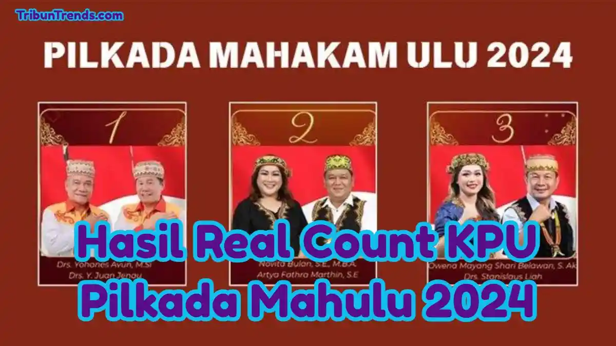 Hasil Real Count KPU: Pilkada Mahulu 2024 Owena Mayang Shari Belawan-Stanislaus Liah Saat Ini Unggul