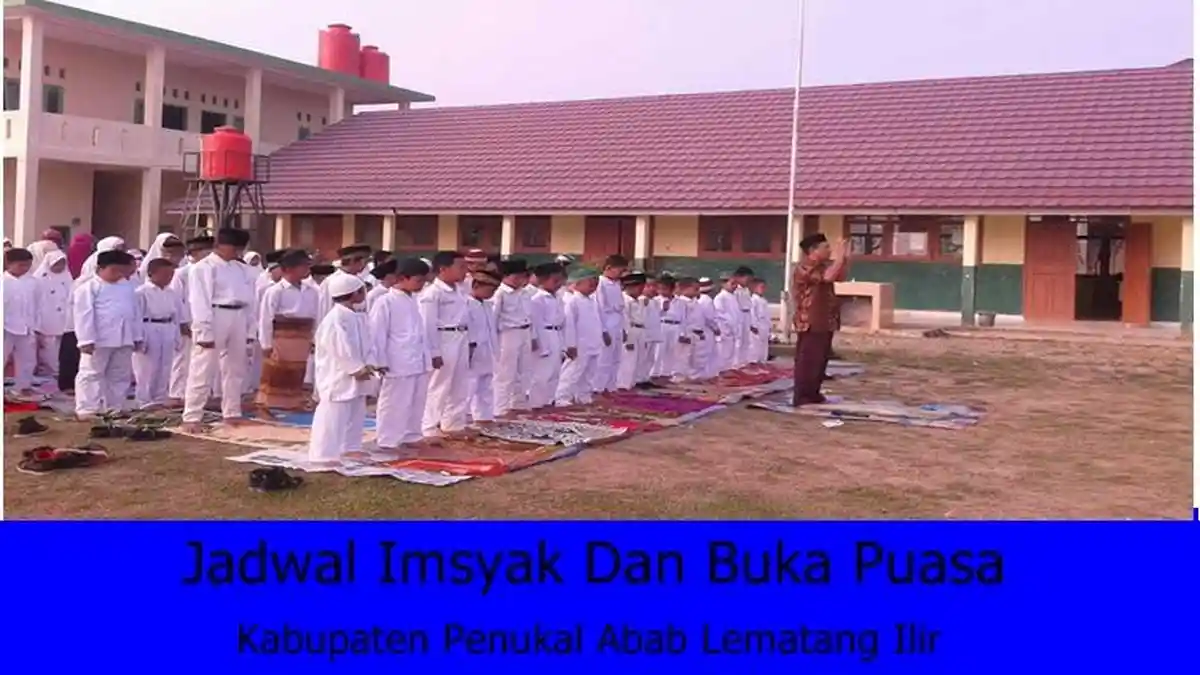 Jadwal Imsyak dan Buka Puasa Provinsi Sumatra Selatan, Kab Penukal Abab Lematang Ilir/PALI