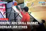 Jokowi-Adu-Skill-Basket-dengan-Jan-Ethes-Warga-Histeris-Foto-Bersama-Presiden.jpg