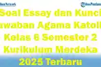 45-Soal-Essay-dan-Kunci-Jawaban-Agama-Katolik-Kelas-6-Semester-2-Kurikulum-Merdeka-2025-Terbaru.jpg