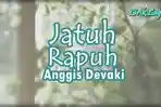 Lirik-Lagu-Jatuh-Rapuh-Anggis-Devaki.jpg