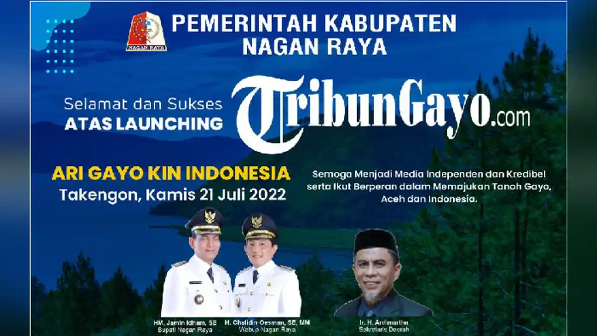 Pemkab Nagan Raya Ucapkan Selamat Atas Launching Tribun Gayo