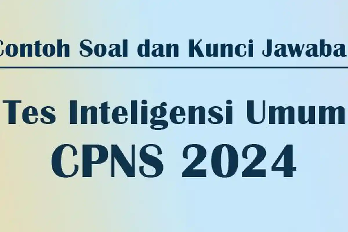 15 Contoh Soal Latihan Menghadapi SKD CPNS 2024 Materi TIU Lengkap Kunci Jawaban