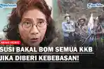 Susi-Pudjiastuti-Bakal-Bom-Semua-KKB-jika-Diberi-Kebebasan-Kesal-3-Bulan-Pilotnya-Masih-Disandera.jpg