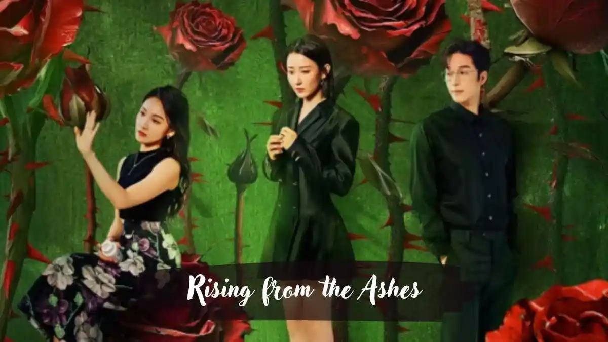 Sinopsis Drama China Rising from the Ashes 2025, Rahasia di Balik ...