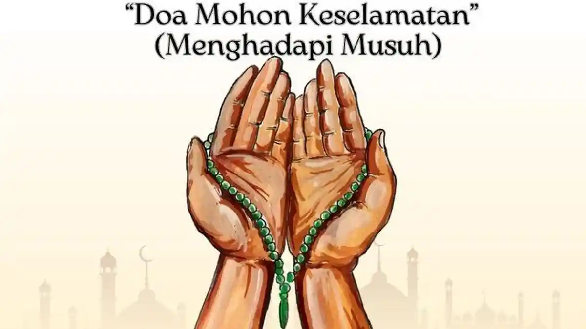 Doa Ketemu Musuh, Amalan Agar Selamat dan Terhindar dari Fitnah