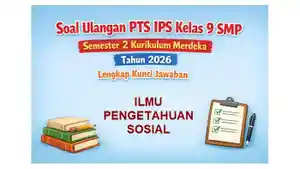 Latihan-soal-ulangan-PTS-IPS-kelas-9-SMP-semester-2-Kurikulum-Merdeka-tahun-2026.jpg