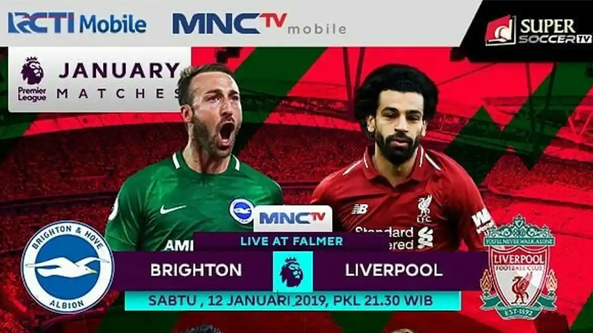 Nonton Live Streaming Brighton vs Liverpool Jam 21.30 WIB Malam Ini