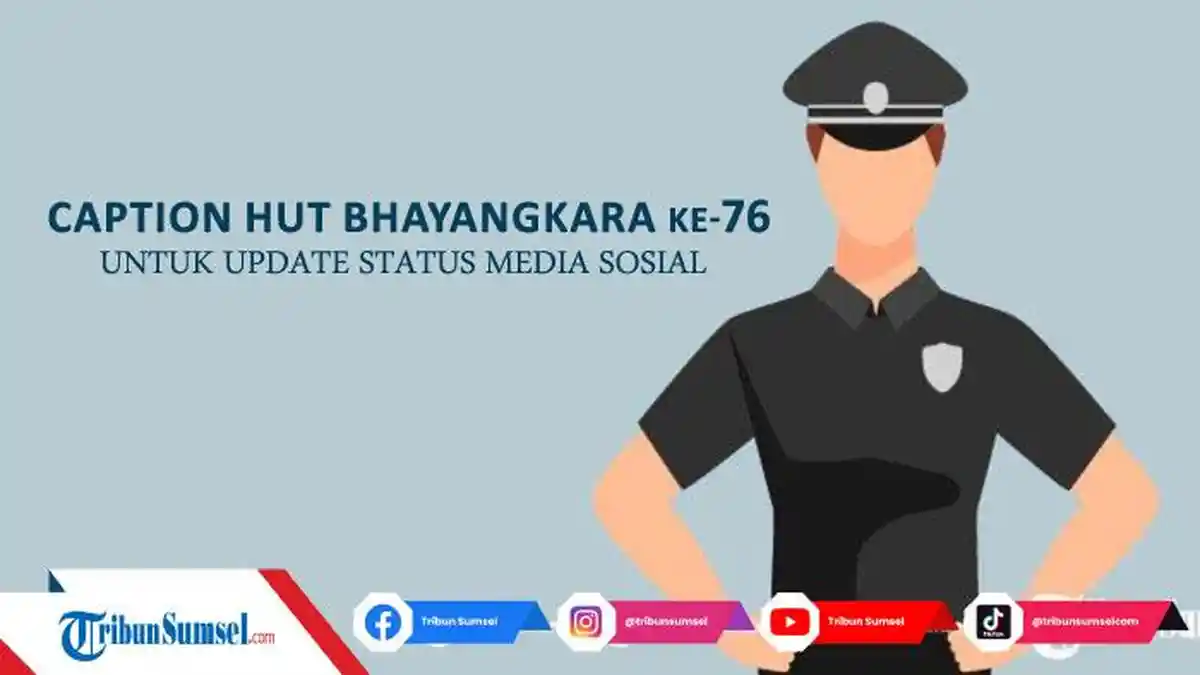 15 Caption Peringatan HUT Bhayangkara ke-76 Untuk Update Status Media Sosial