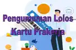 cara-cek-penerima-kartu-prakerja-gelombang-12-login-httpsdashboardprakerjagoiddaftar-prakerja.jpg
