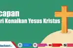 40-Ucapan-Hari-Kenaikan-Yesus-Kristus-2026-untuk-Dibagikan-di-Media-Sosial.jpg
