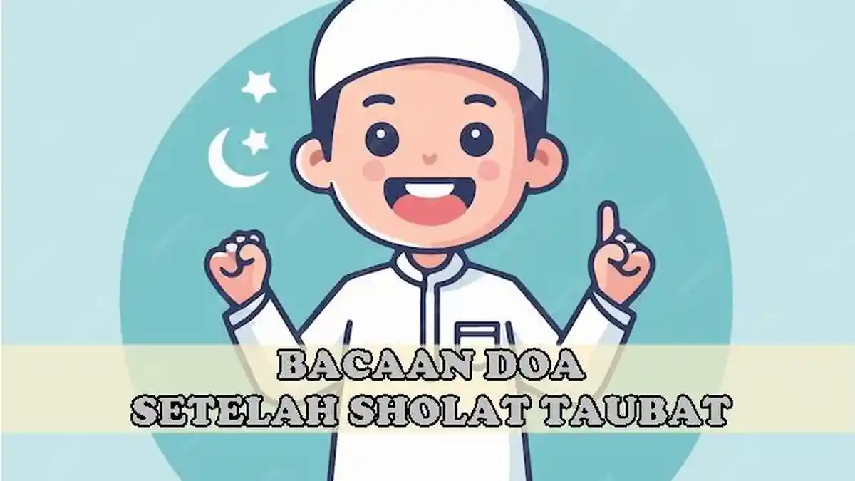 Bacaan Doa Setelah Sholat Taubat Lengkap Arab, Latin dan Artinya, Allahumma Inni As’aluka Taufiqa