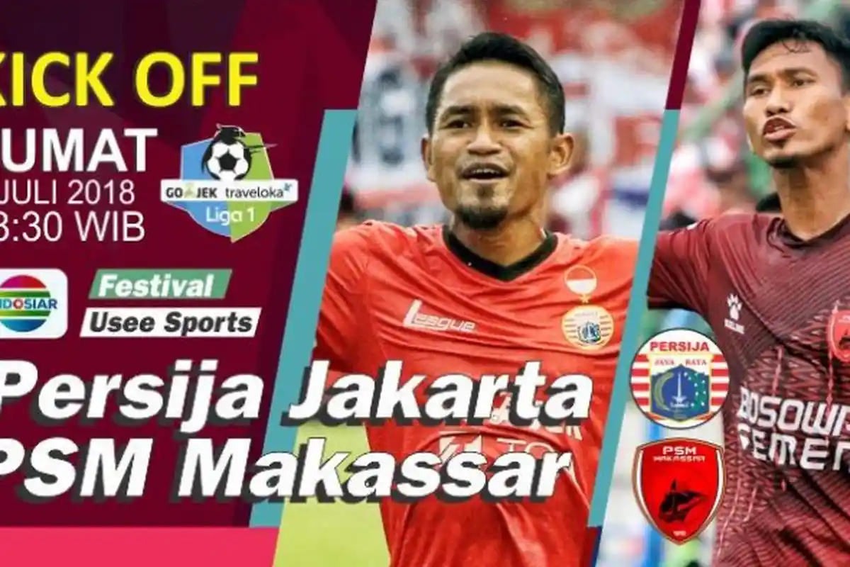 Jadwal dan Siaran Langsung (Live) Persija vs PSM: Ini Head To Head dan Prediksi Susunan Pemain