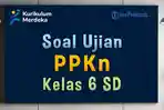 contoh-soal-PPKn-Kelas-6-SD-berikut-in.jpg