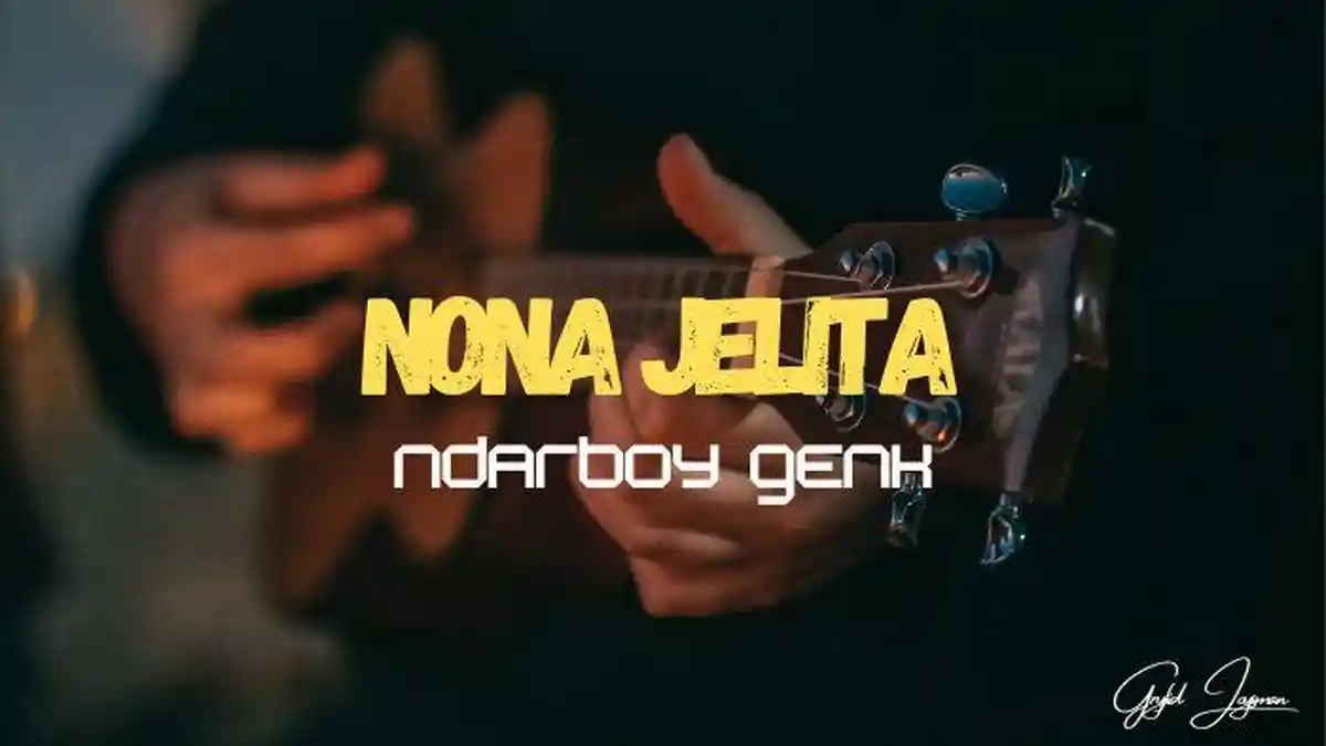 Lirik Lagu dan Kunci Gitar Nona Jelita - Ndarboy Genk