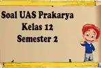 Soal-pembahasan-prakarya-Kelas-12-Semester-2.jpg