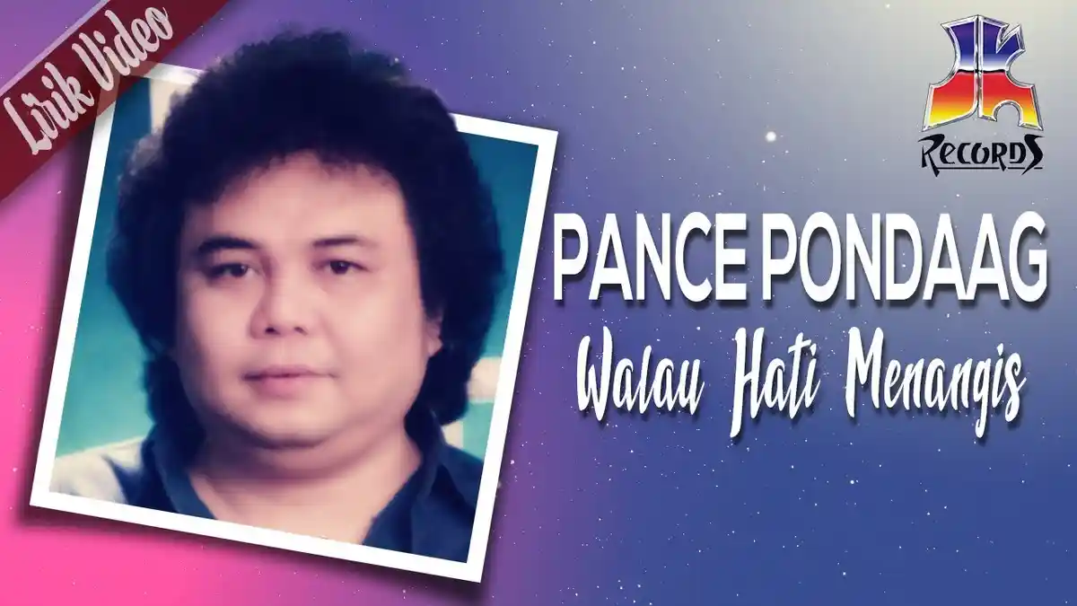 Chord Kunci Gitar Walau Hati Menangis - Pance Pondaag, Lirik Lagu: Mungkin Lebih Baik Begini