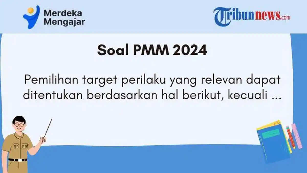 PMM, Pemilihan Target Perilaku yang Relevan Dapat Ditentukan Berdasarkan Hal Berikut