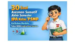 30-latihan-soal-Asesmen-Sumatif-Akhir-Semester-ASAS-IPA-kelas-7-SMP.jpg