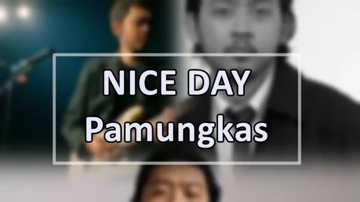 Lirik Lagu Nice Day - Pamungkas