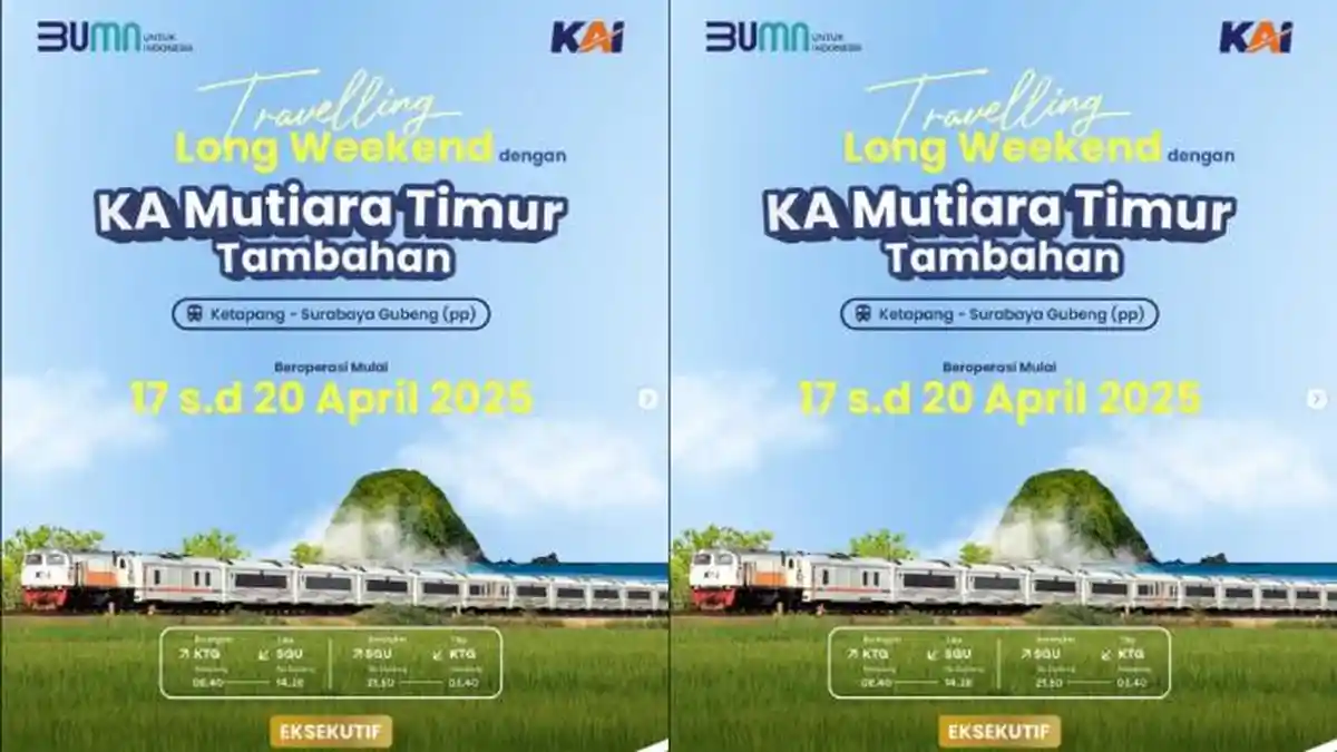 Long Weekend Paskah, KAI Operasikan Kereta Api Mutiara Timur Tambahan Mulai 17-20 April 2025