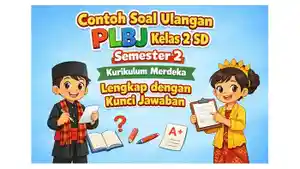 Contoh-soal-ulangan-PLBJ-kelas-2-SD-semester-2-Kurikulum-Merdeka.jpg