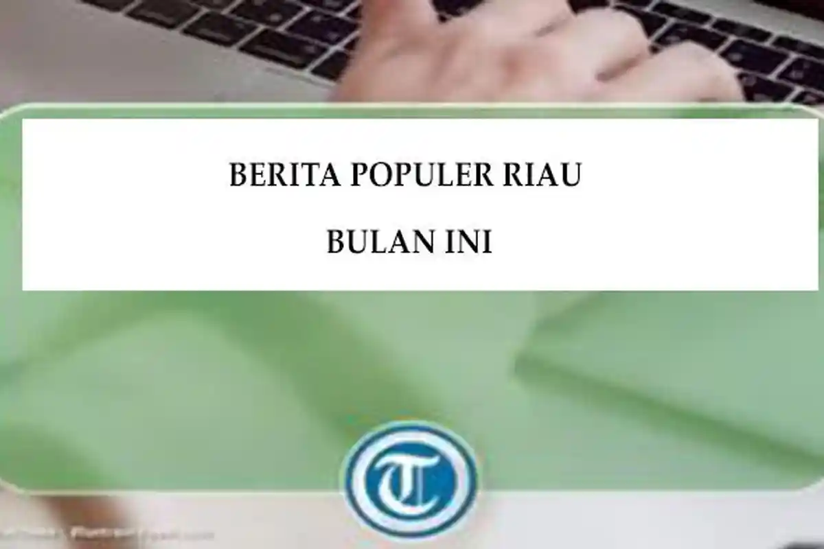 2 Berita Populer Riau Bulan Ini, Penemuan Mayat Bayi di Meranti dan Mayat Tergantung di Kuansing