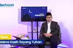 Jurnal Ramadan Hari ke 23: Makna Kasih Sayang Tuhan