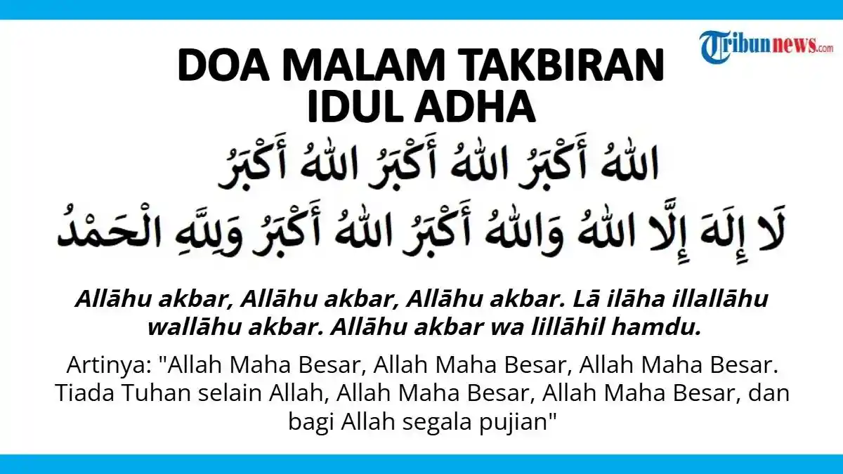 Doa Malam Takbiran Idul Adha, Allahu Akbar La Ilaha Illallahu Wallahu Akbar