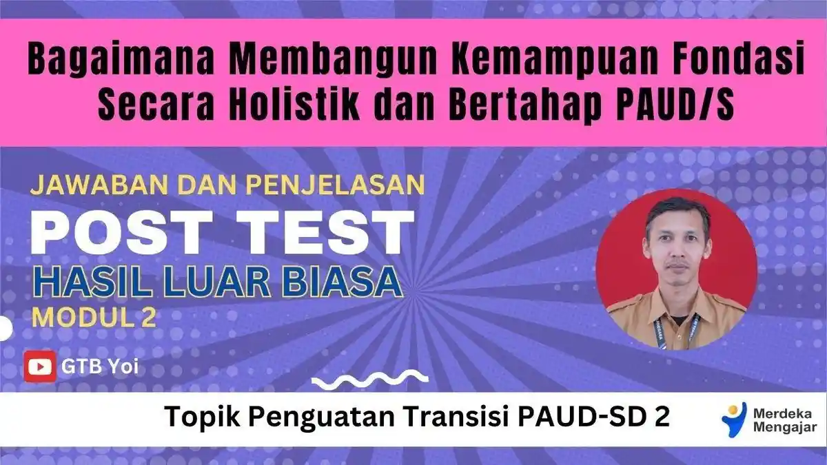 Bagaimana Membangun Kemampuan Fondasi Secara Holistik dan Bertahap ...