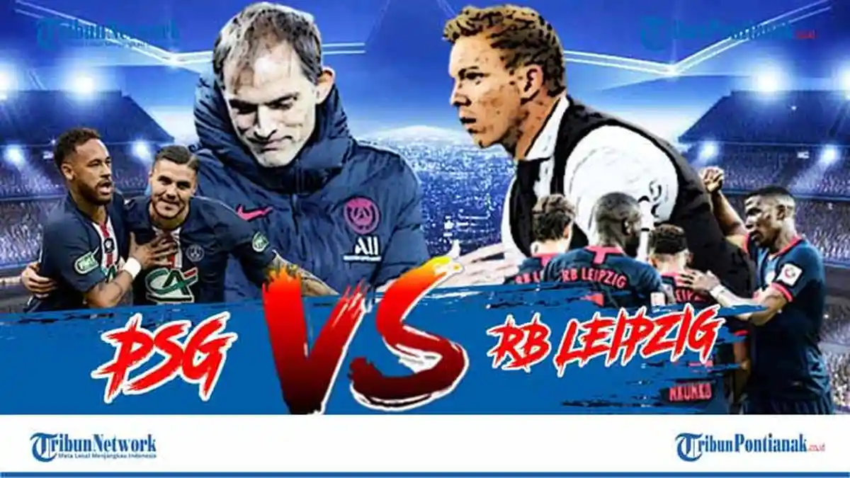 Leipzig Lolos Final Liga Champions Jika Neymar Cs Tumbang, Hasil Live Streaming SCTV Leipzig Vs PSG