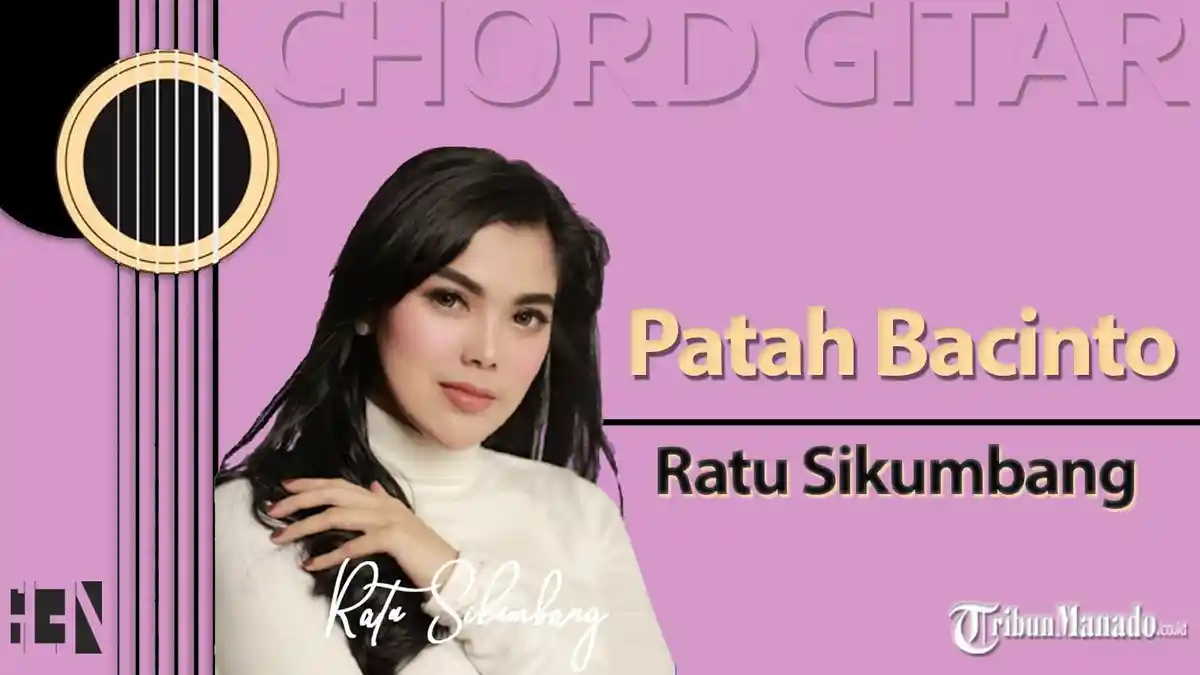 Chord Lagu Patah Bacinto - Ratu Sikumbang - Kunci Gitar C