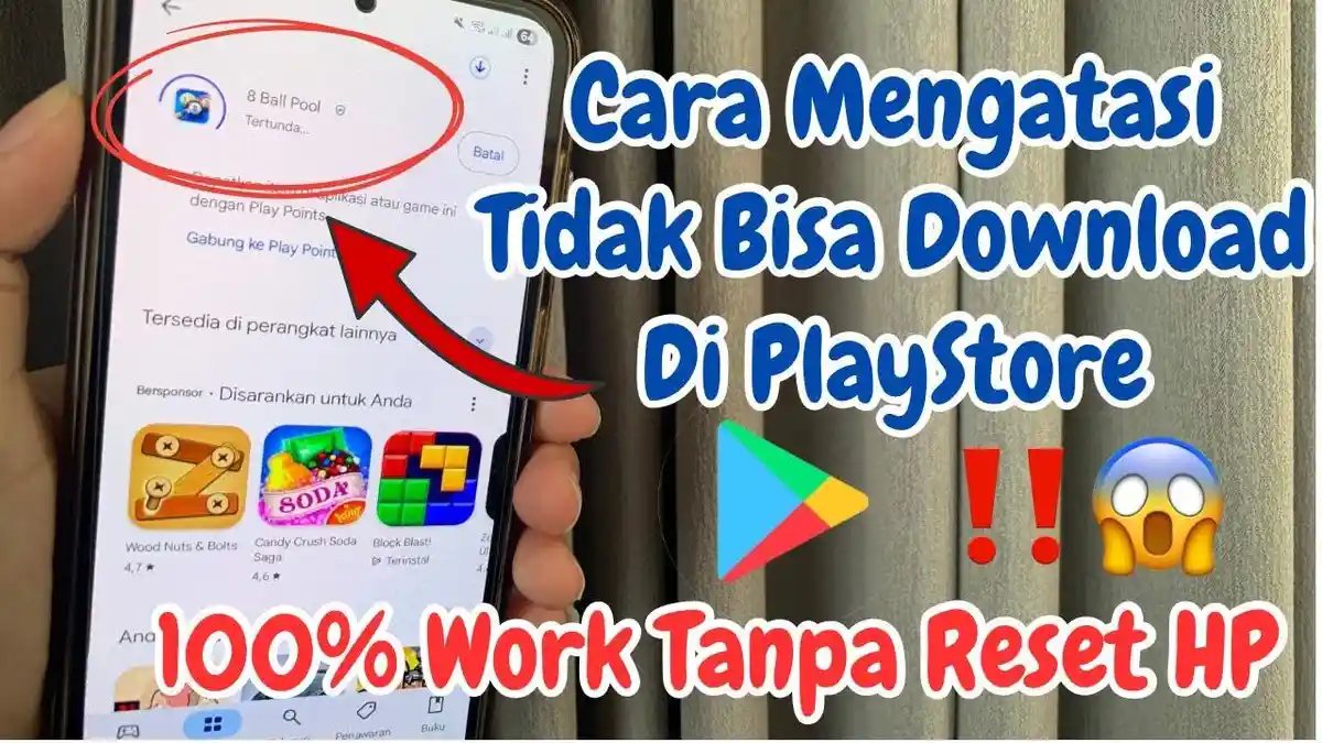 Play Store Tidak Bisa Download Aplikasi? Coba 5 Cara Ini