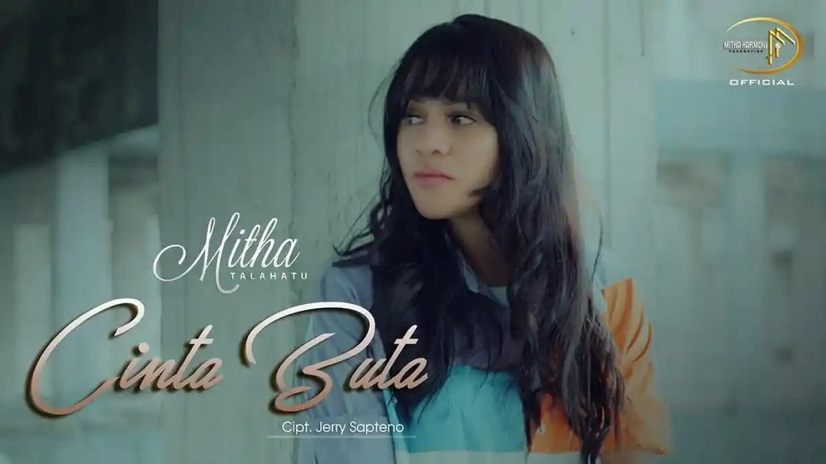 Chord Lagu Ambon Cinta Buta - Mitha Talahatu: Jang Paksa Lai Beta Pung Cinta