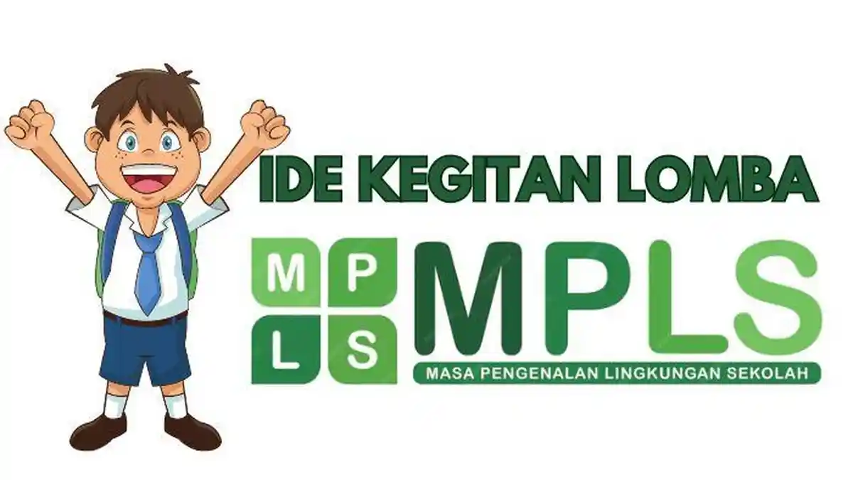 Ide Lomba MPLS SMA/SMK 2024 Terbaru, Dijamin Bikin Peserta Semangat dan Happy