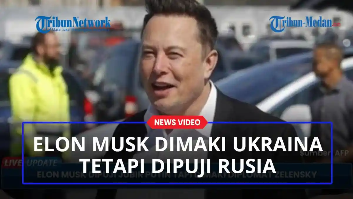 Karena Cuitan, Elon Musk Dimaki Diplomat Ukraina, Tapi Dipuji ...