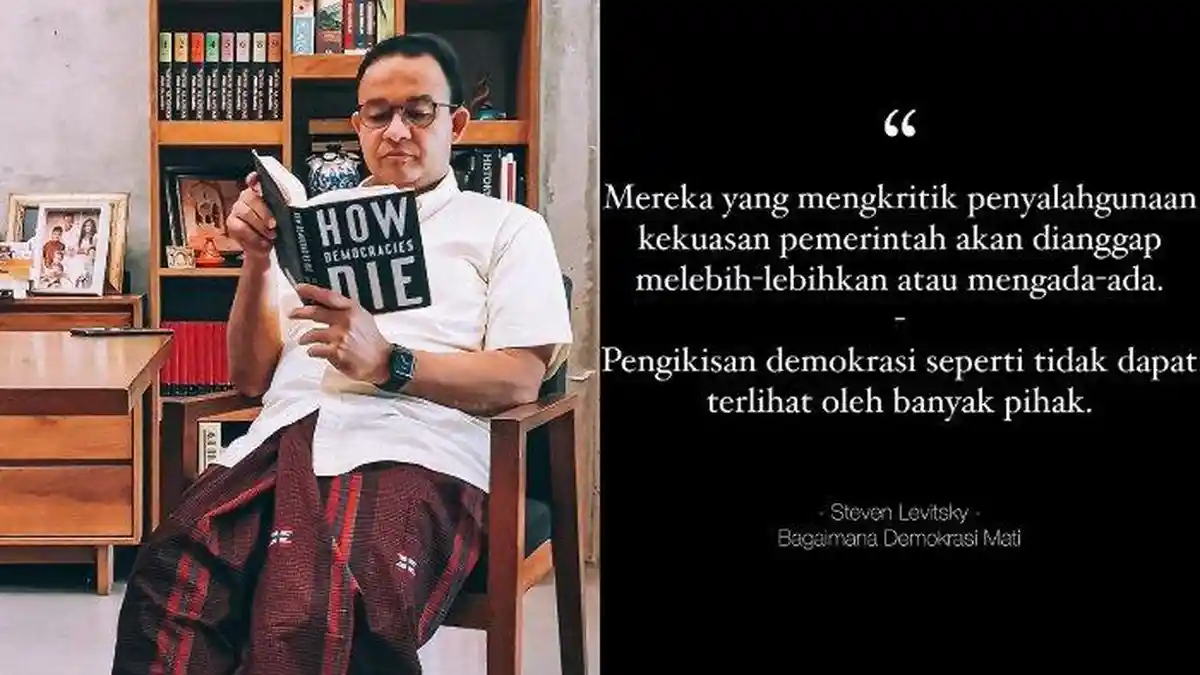 Anies Baswedan Sarungan Baca Buku How Democracies Die, Berikut Kutipan soal Demokrasi