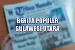 3 Berita Populer Sulawesi Utara: ASN Bakal WFH Sehari dalam Sepekan, Kebakaran di Minahasa Utara