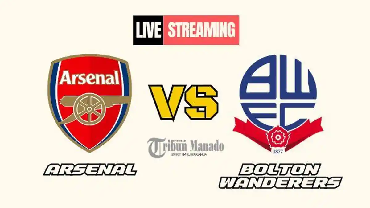 Link Nonton Live Streaming Arsenal vs Bolton Wanderers 26 September 2024, Kick Off Pukul 01.45 WIB