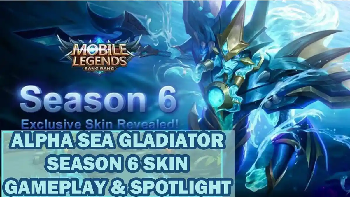 Bantai Musuhmu dengan Item Sea Gladiator, Skin Baru Alpha Season 6 di Mobile Legends